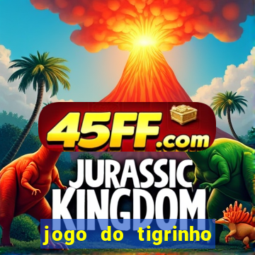 jogo do tigrinho plataforma de r$ 5